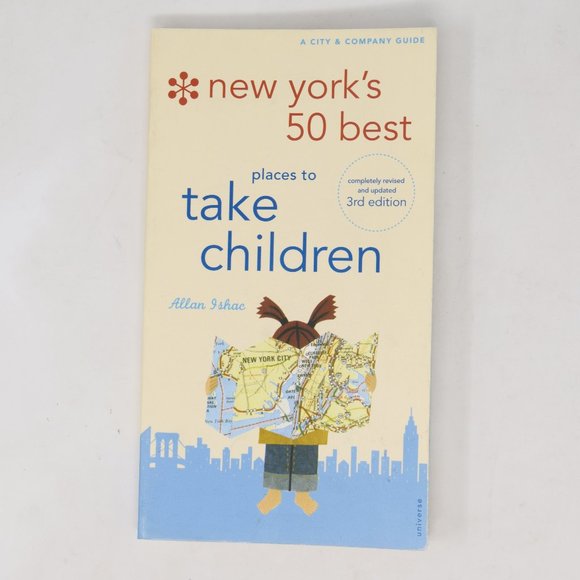 New York 50 Best Places to Take Children Allan Ishac 3rd Ed Paperback Travel NYC - Picture 1 of 13